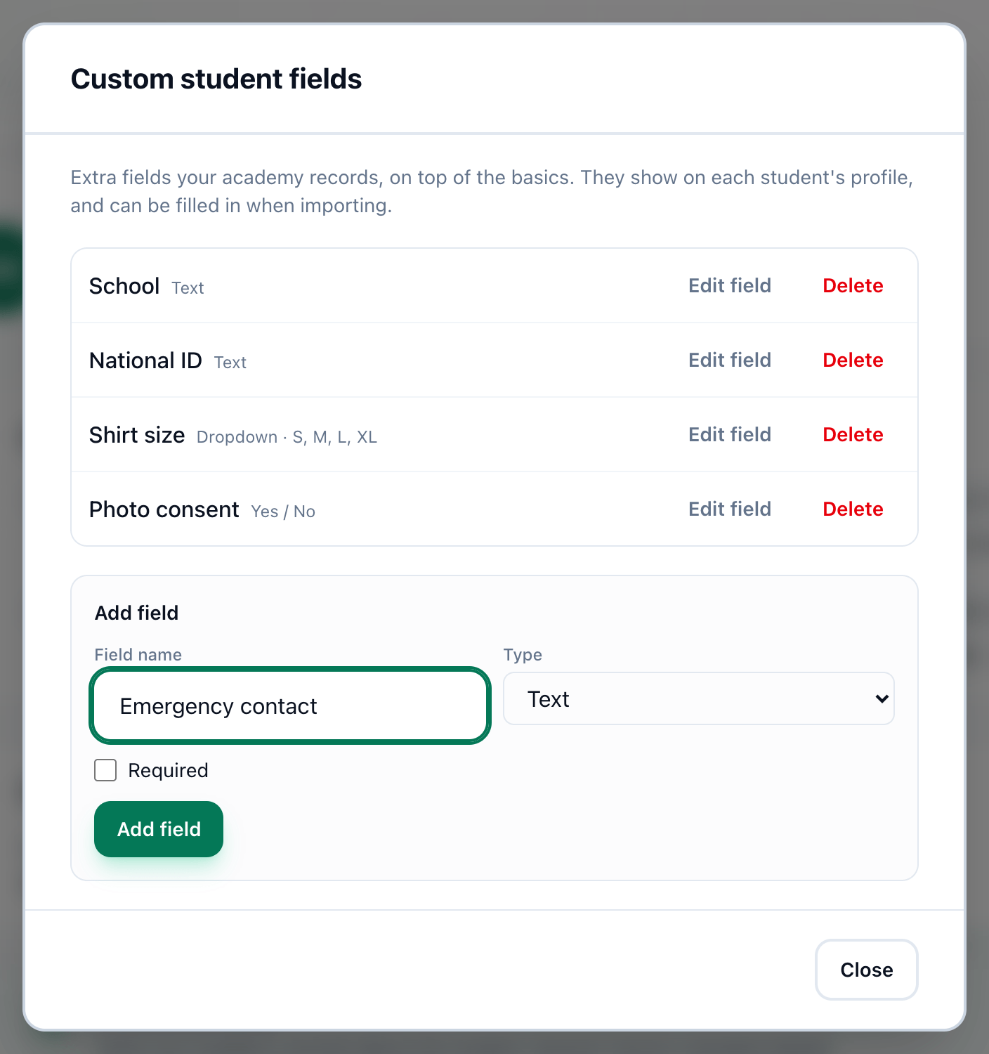 The Custom student fields window listing the academy's fields, with Field name, Type, Required and Add field highlighted